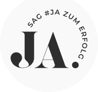 Sag #JA zum Erfolg.